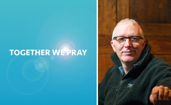 Martin Fair beside a graphic saying Together We Pray