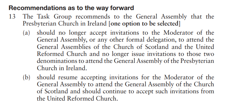 The Presbyterian Church of Ireland voted in favour of option A by 255 votes to 171 votes.